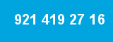 921 419 27 16